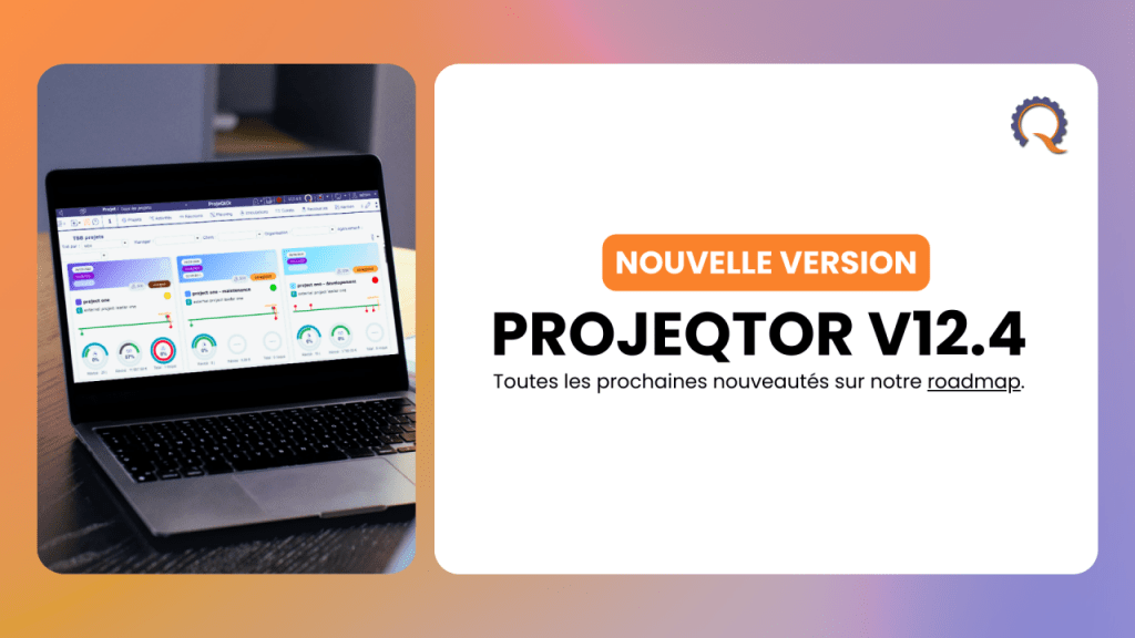 Nouvelle version ProjeQtOr V12.4